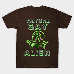 Actual Gay Alien T-Shirt